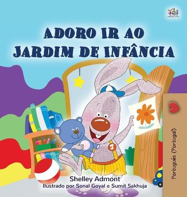Cover of I Love to Go to Daycare (Portuguese Children's Book - Portugal)