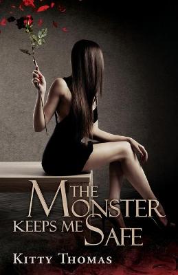 Book cover for The Monster Keeps Me Safe