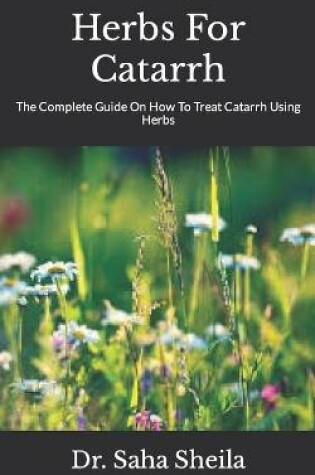 Cover of Herbs For Catarrh