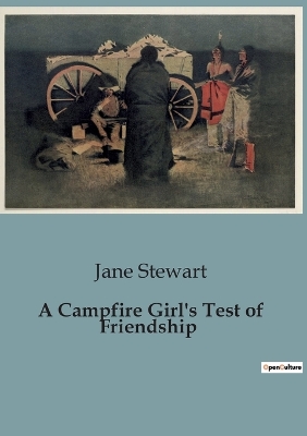 Book cover for A Campfire Girl's Test of Friendship