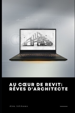 Cover of Au Coeur de Revit