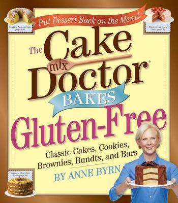 Book cover for The Cake Mix Doctor Bakes Gluten-Free