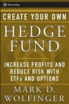 Book cover for Create Your Own Hedge Fund