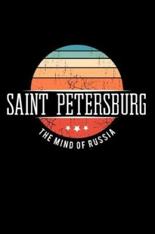 Cover of Saint Petersburg the Mind of Russia