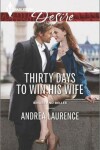 Book cover for Thirty Days to Win His Wife