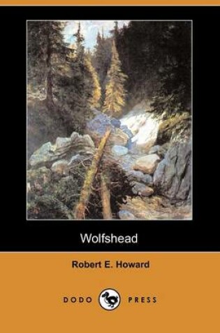 Cover of Wolfshead (Dodo Press)