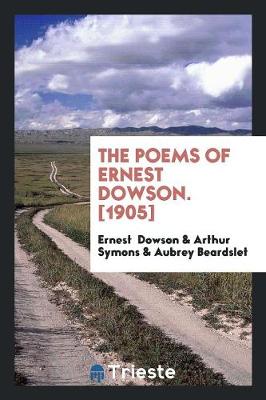 Book cover for The Poems of Ernest Dowson. [1905]