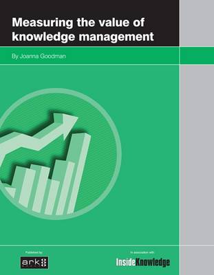 Book cover for Measuring the Value of Knowledge Management