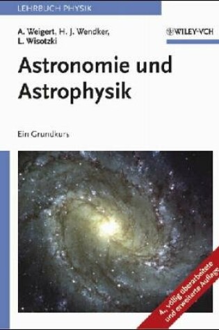 Cover of Astronomie Und Astrophysik Ein Grundkurs
