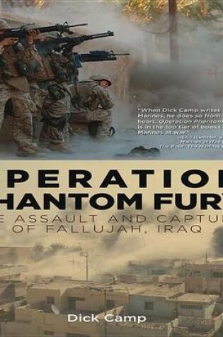 Cover of Operation Phantom Fury: The Assault and Capture of Fallujah, Iraq