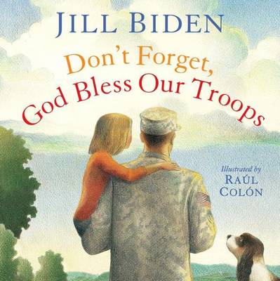 Book cover for Don't Forget, God Bless Our Troops