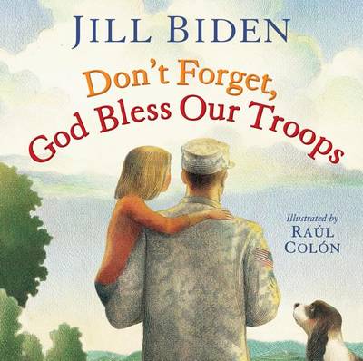 Book cover for Don't Forget, God Bless Our Troops