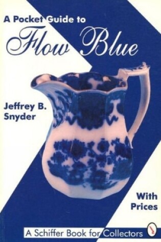 Cover of A Pocket Guide to Flow Blue