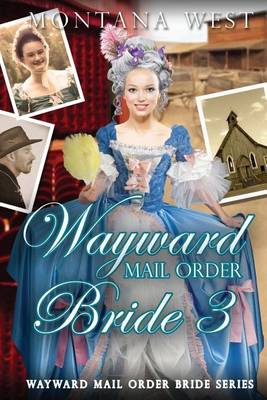 Cover of Wayward Mail Order Bride 3
