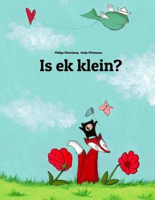 Book cover for Is ek klein?