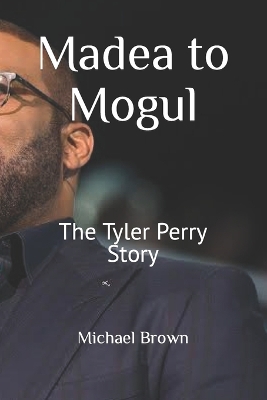 Book cover for Madea to Mogul