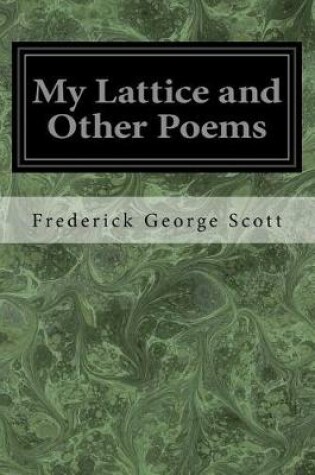 Cover of My Lattice and Other Poems