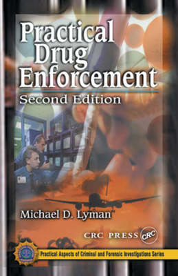 Book cover for Practical Drug Enforcement, Second Edition