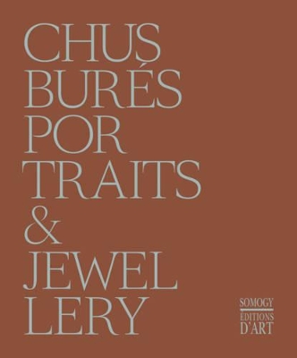 Book cover for Chus Bures: Portraits and Jewellery
