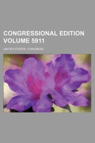 Cover of Congressional Edition Volume 5911