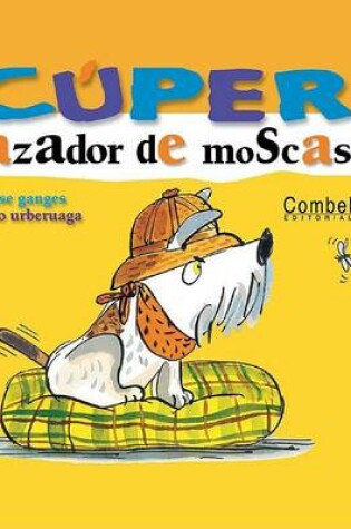 Cover of Cuper, Cazador de Moscas