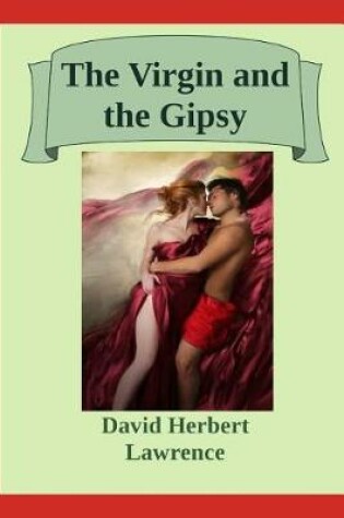 Cover of The Virgin and the Gipsy (Annotated)