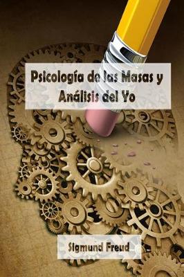 Book cover for Psicologia de Las Masas Y Analisis del Yo (Spanish Edition)