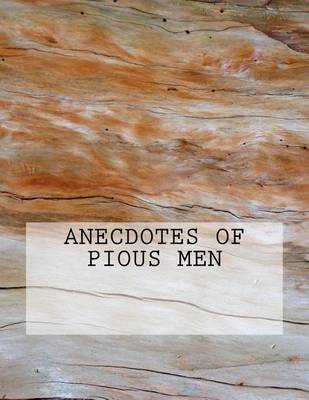 Book cover for Anecdotes of Pious Men