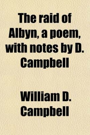 Cover of The Raid of Albyn, a Poem, with Notes by D. Campbell