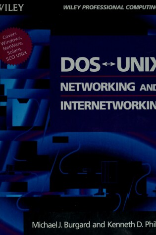 Cover of DOS UNIX Networking and Internetworking