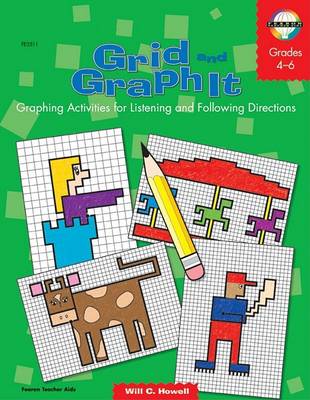 Book cover for Grid and Graph It, Grades 4 to 6