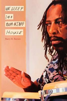 Book cover for We Sleep In A Burning House
