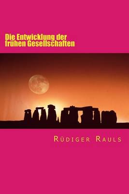 Cover of Die Entwicklung der fruhen Gesellschaften