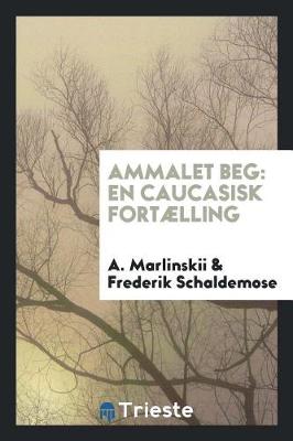 Book cover for Ammalet Beg