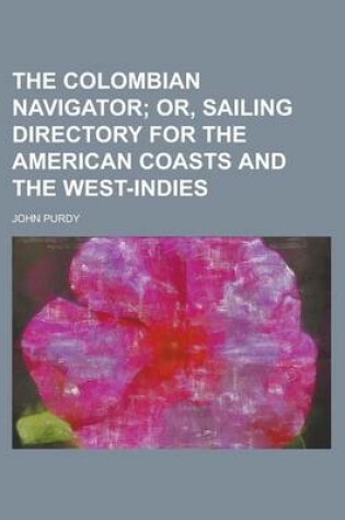 Cover of The Colombian Navigator