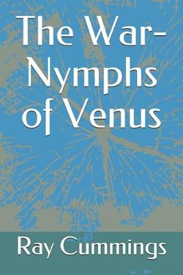 Book cover for The War-Nymphs of Venus
