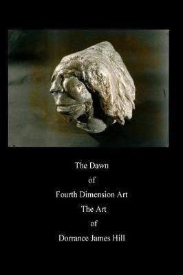 Cover of The Dawn of Fourth Dimension Art