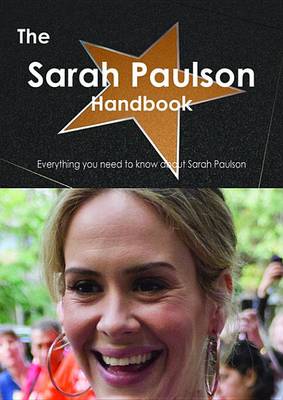 Book cover for The Sarah Paulson Handbook - Everything You Need to Know about Sarah Paulson