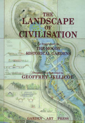 Book cover for Landscapes of Civilisation as Experienced in the Historical Moody Gardens