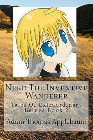 Cover of Neko The Inventive Wanderer