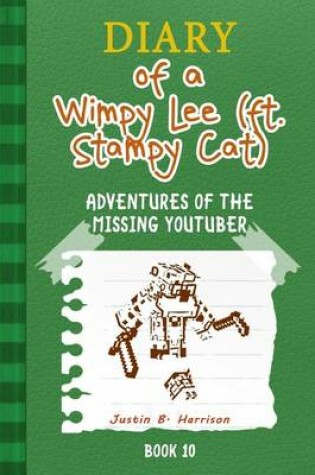 Cover of Diary of a Wimpy Lee (Ft. Stampy Cat)