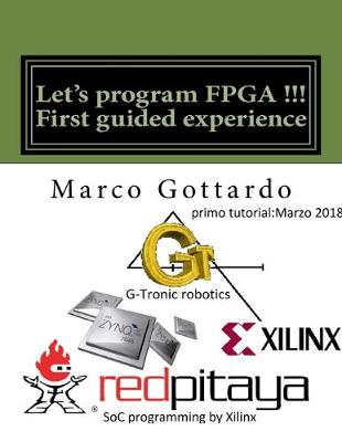 Cover of Let's program FPGA !!! First guided experience