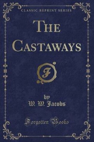 Cover of The Castaways (Classic Reprint)