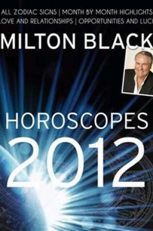 Cover of Milton Black's 2012 Horoscopes