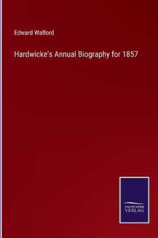 Cover of Hardwicke's Annual Biography for 1857