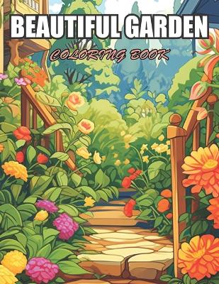 Book cover for Beautiful Garden Coloring Book