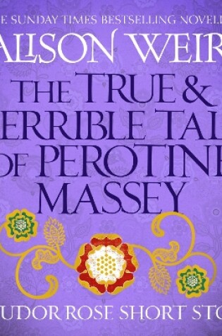 Cover of The True and Terrible Tale of Perotine Massey