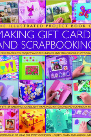 Cover of The Illustrated Project Book of Gift Cards, Stationery and Scrapbooking
