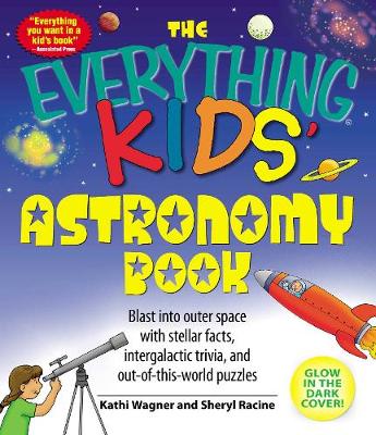 Book cover for The Everything Kids' Astronomy Book