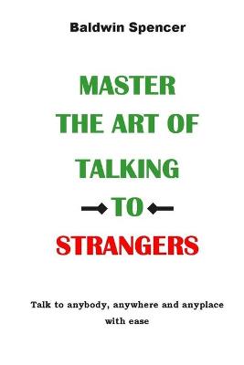 Book cover for Master the Art of Talking to Strangers